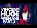 Vincent Will End Final Fantasy 7 Remake Part 2 | NIGHTMARE BEGINS THEORY