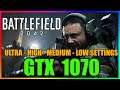 Battlefield 2042 | Ultra to Low Settings | GTX 1070 | i7 7700k