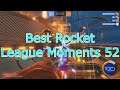 Best Rocket League Moments Episode 52