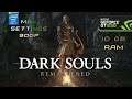 Dark Souls Remasterd I Gameplay Gt 1030