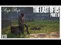 (FR) The Last Of Us Part II #19 : L'Hôpital Des Lucioles