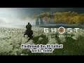 「 Ghost of Tsushima 」 Lethal Day 09 ~ "Act 03 : Exiled"