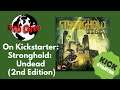 Kickstarter Preview Stronghold: Undead
