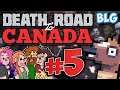 Lets Play Death Road to Canada - Part 5 - Zombie Podcast