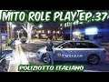 Mito Role Play Ep. 37 Poliziotto italiano | FiveM GTA V