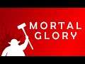 Mortal Glory - Découverte du mode Normal