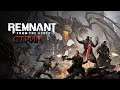КО-ОП В Remnant: From the Ashes. СТРИМ.