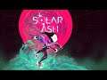 Solar Ash｜太陽灰國 Trailer 2021