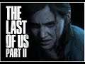 The Last of Us Part II Gameplay Playthrough Part 1 - HD