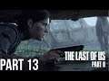 The Last of Us Part II - Let's Play - Part 13