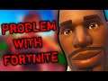The Problem With Fortnite In 2020