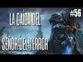 Warcraft 3: Reforged | Episodio 56 | "La caída del Señor del Terror"