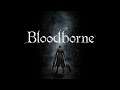 Bloodborne First Time Newb Playthrough - Part 2 | Father G