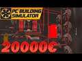 Dieser 20000€ PC ist KOMPLETT KRANK!! // PC Building Simulator #436
