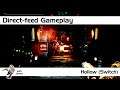 Hollow | Direct Feed Gameplay | Switch