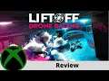 Liftoff Drone Racing Review on Xbox!