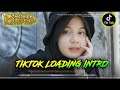 MOBILE LEGENDS X TIKTOK LOADING INTRO | LUNA LOADING INTRO |