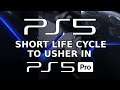 PS5 News!! | WOAH PS5 Life Cycle Shortened To Usher In PS5 Pro or Playstation 6! | PS5 Leaks 2020