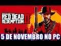 RED DEAD REDEMPTION 2 CHEGA AO PC EM 5 DE NOVEMBRO