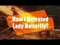 Sekiro How A Noob Defeated Lady Butterfly