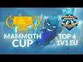 Top 4 - Mammoth Cup 2020 - 1v1 EU