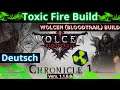 Wolcen ( Bloodtrail ) || Toxic Fire Build || Deutsch || Vers 1.1.0.9