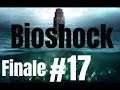 Bioshock The Collection | Finale | Pt17