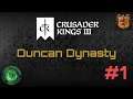 Duncan Dynasty 1 [Crusader Kings III]