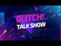 Glitch! Talk Show | State of Play e Pokémon Presents | Puntata #5