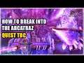 How to Break Into the Arcatraz Quest TBC