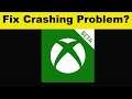 How To Fix Xbox Beta App Keeps Crashing Problem Android & Ios - Xbox Beta App Crash Issue