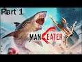 Maneater (Shark Week!) | Playthrough Part 1