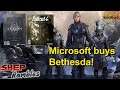 Microsoft acquires Bethesda to include Elder Scrolls & Fallout! || Shep Rambles s03e35
