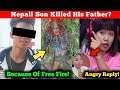 Nepali Son Killed His Father Because Of Free Fire! 😱 | Sooneeta Reply About Free Fire & Pubg Ban!!