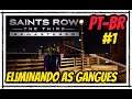 Saints Row The Third Remastered Gameplay, Eliminando As Gangues (GANGS) PT-BR #1