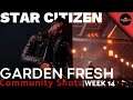 Star Citizen: The Garden Community Screenshots | Week 14