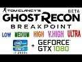 i7 2600k + gtx 1080 in Tom Clancy’s Ghost Recon Breakpoint | Benchmark All Graphics Setting