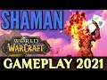 WoW: Shaman Gameplay 2021 - All Specializations (Enhancement, Elemental, Restoration)