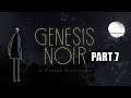 [AGBoT]Genesis Noir Walkthrough - PART 7 - Improvisations