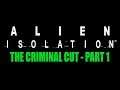 Alien Isolation Story Part 1