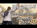 Final Fantasy XIV - The Puppets' Bunker: Alliance Raid with SCH