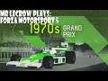 Mr LeCrow Plays Forza Motorsport 5: Racing Series - 1970s Grand Prix