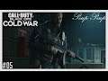 (FR) Call of Duty : Black Ops Cold War #05 : Greenlight