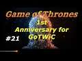 Game of Thrones: 1st  Anniversary Video GoTWiC with Inferno912 #21