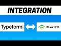 How to Integrate Typeform with Klaviyo