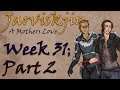 Jarviskjir : A Mother's Love ; Week 31 Part 2