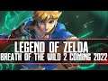 Legend of Zelda: Breath of the Wild 2 Coming 2022