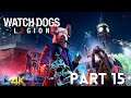 Let's Play! Watch Dogs: Legion in 4K Part 15 (Xbox One X)