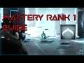 Mastery Rank 1 Test Guide - FPS? - Giveaway in Description