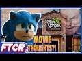 Our Fast Thoughts On The Sonic Movie | FTCR Sonic the Hedgehog Movie Discussion